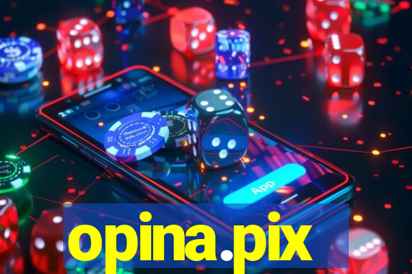 opina.pix