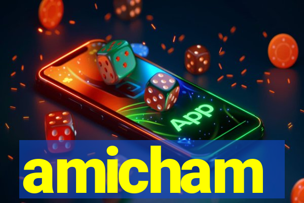 amicham