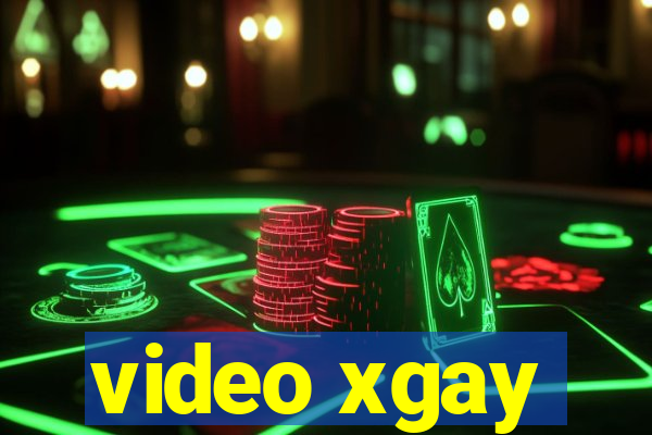 video xgay