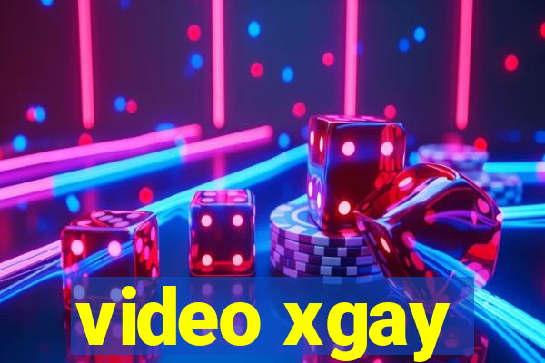 video xgay