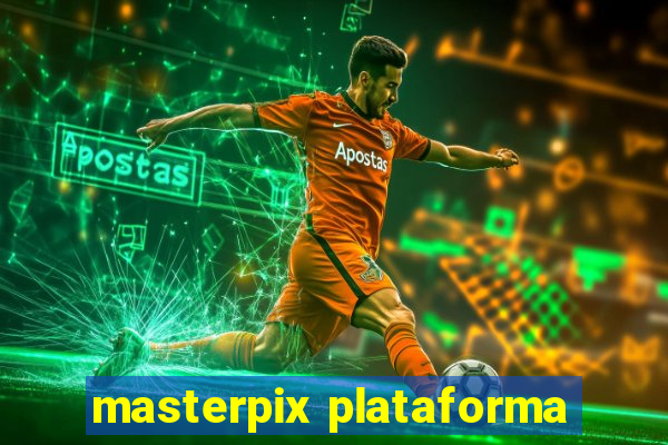 masterpix plataforma