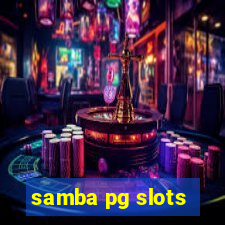 samba pg slots