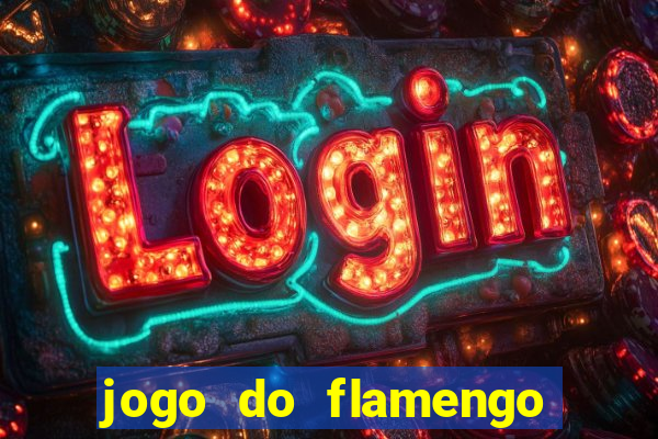 jogo do flamengo multi canais