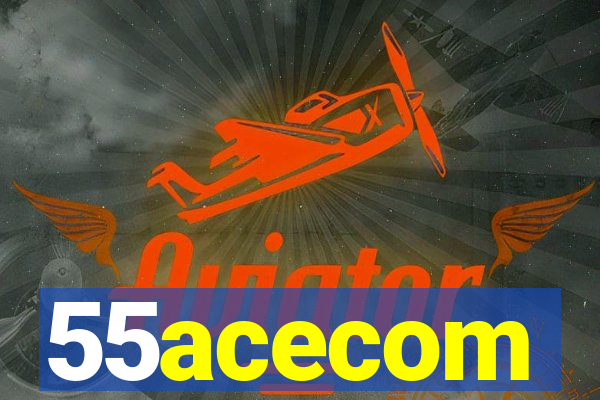 55acecom