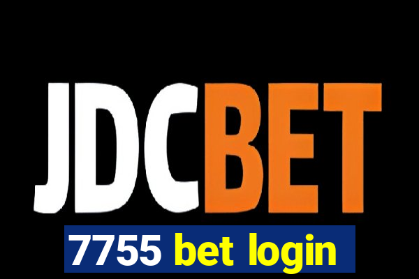 7755 bet login