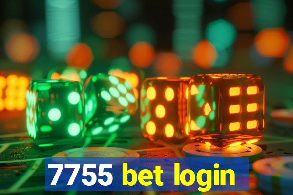 7755 bet login