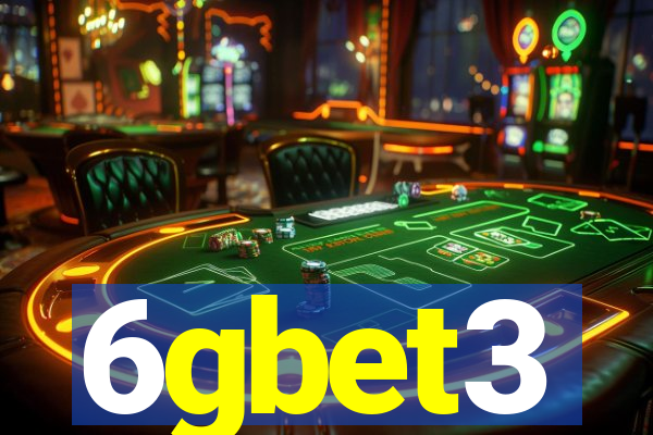 6gbet3