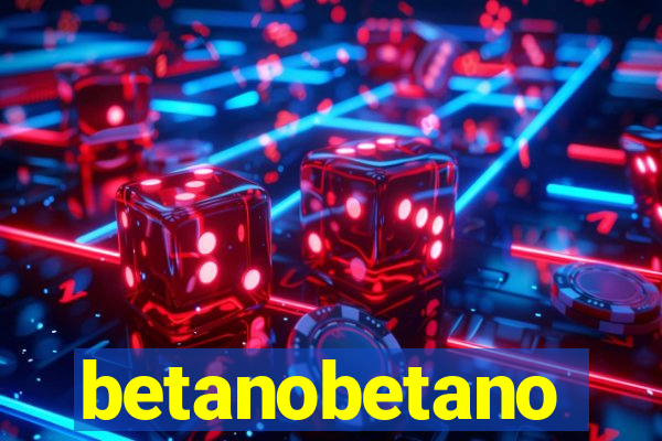 betanobetano