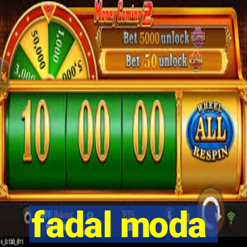 fadal moda