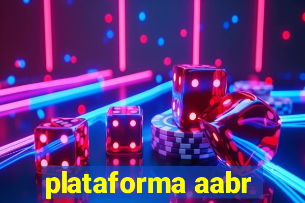plataforma aabr