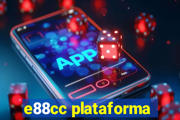 e88cc plataforma