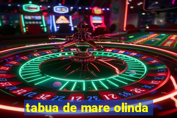 tabua de mare olinda