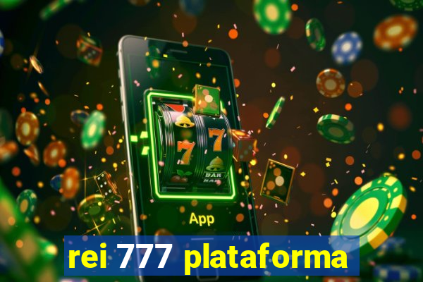 rei 777 plataforma