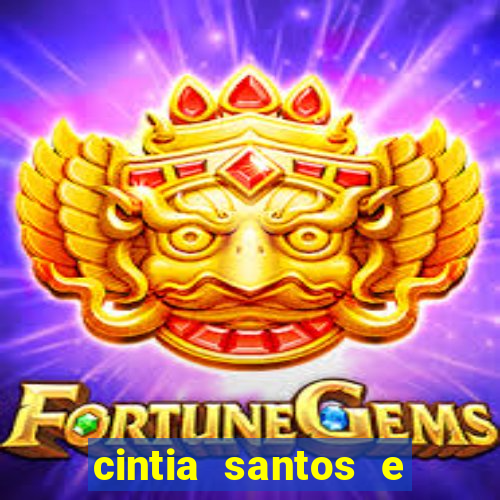 cintia santos e big macky