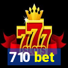 710 bet