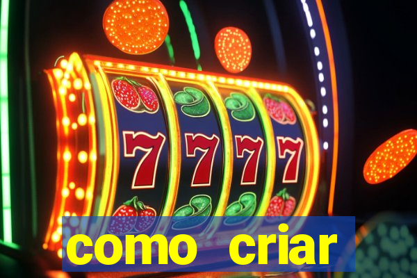 como criar plataforma de slots