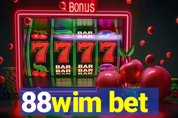 88wim bet