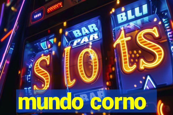 mundo corno