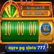 ouro pg slots 777
