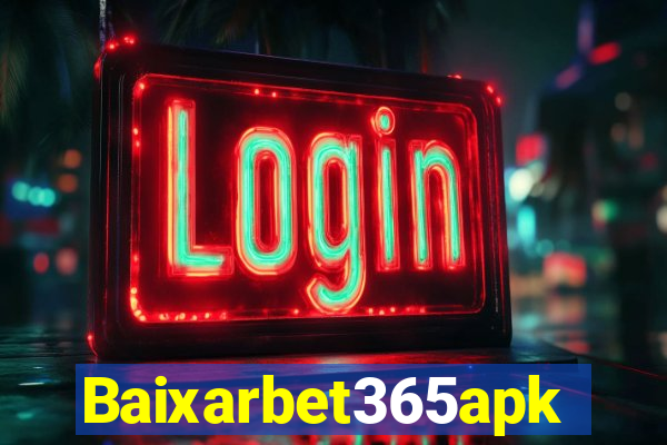Baixarbet365apk