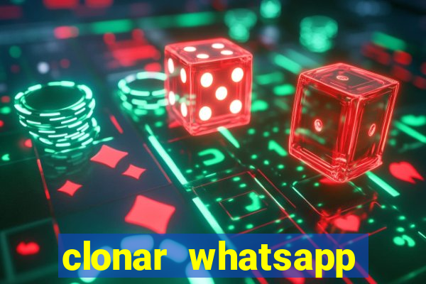 clonar whatsapp normal gratis