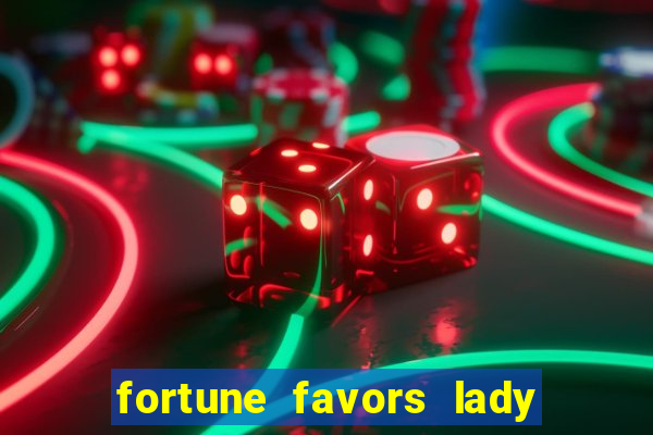 fortune favors lady nikuko legendado
