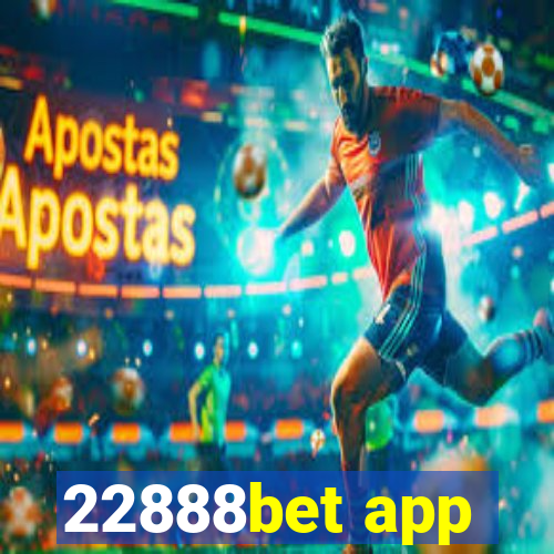 22888bet app