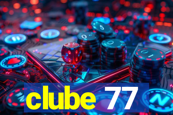 clube 77