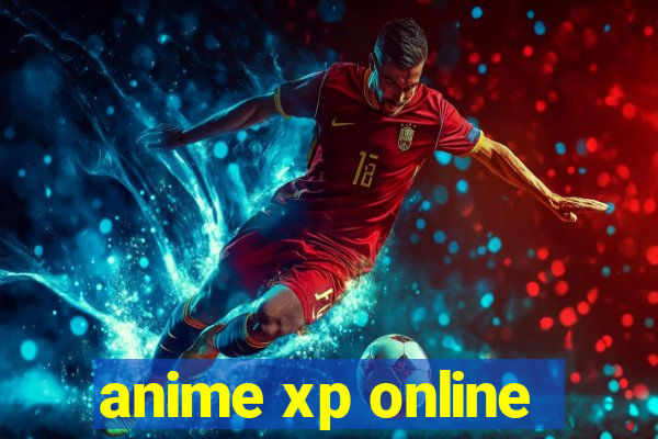 anime xp online