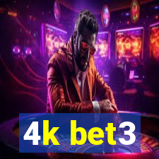 4k bet3