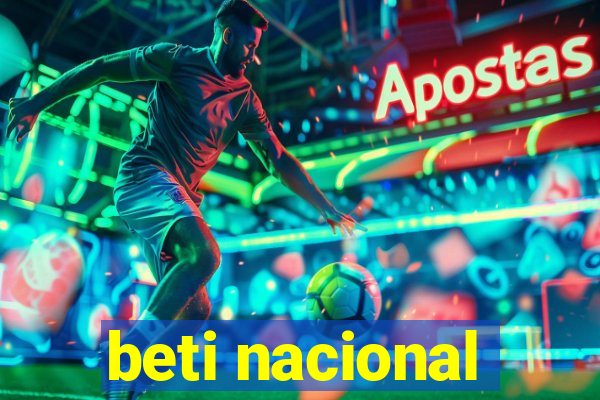 beti nacional