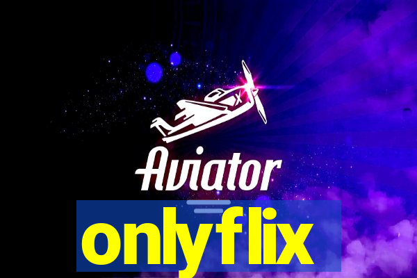 onlyflix