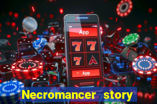 Necromancer story mod apk (unlimited skill points and gems)