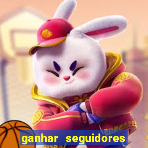 ganhar seguidores instagram gratis