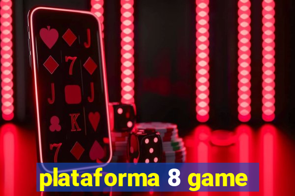 plataforma 8 game