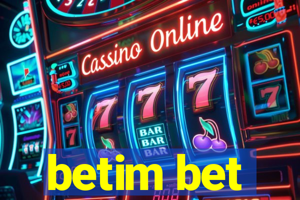 betim bet
