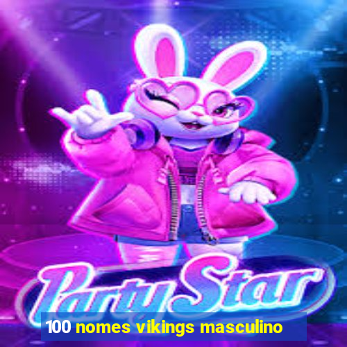 100 nomes vikings masculino