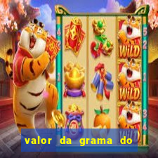 valor da grama do ouro em porto alegre