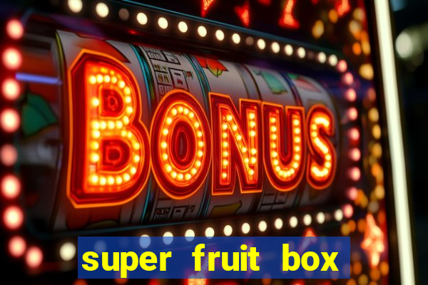 super fruit box codes 2024