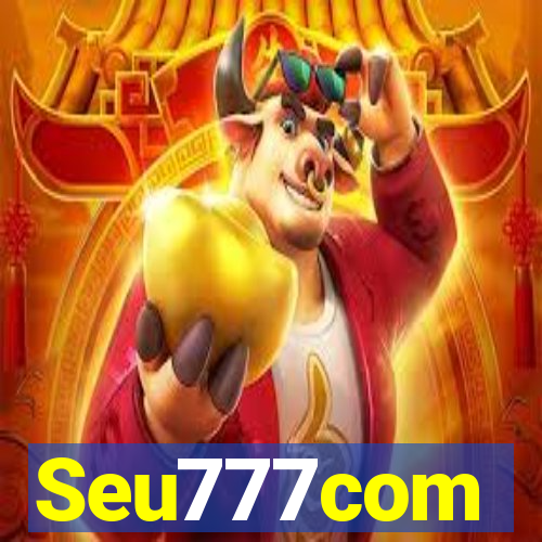 Seu777com