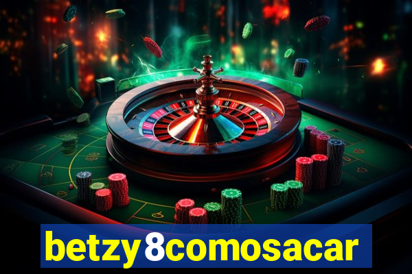 betzy8comosacar