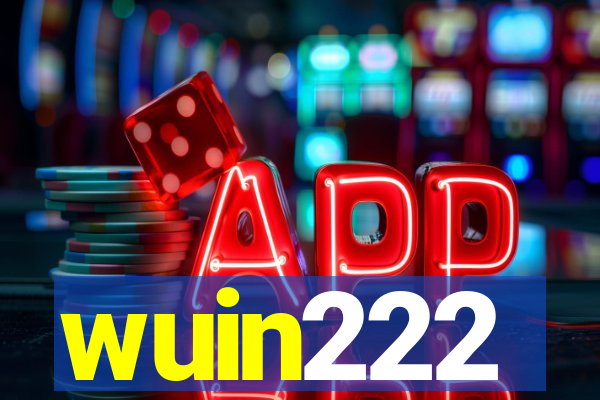 wuin222