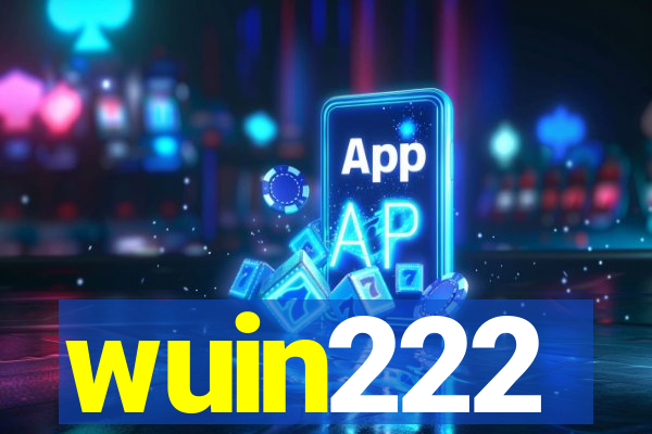 wuin222