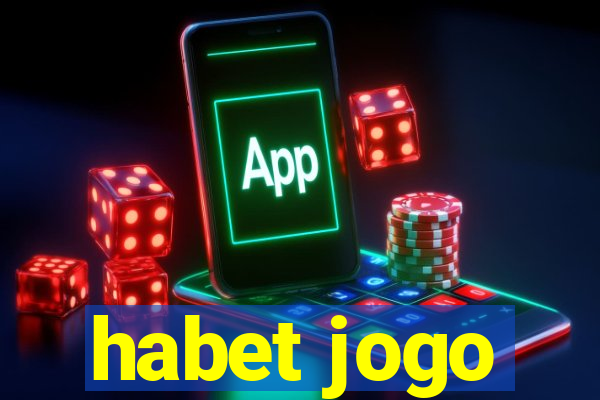 habet jogo