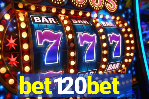 bet120bet