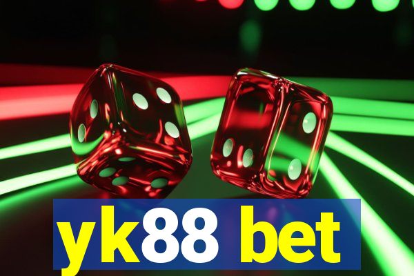 yk88 bet