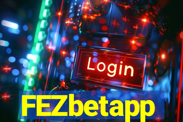 FEZbetapp
