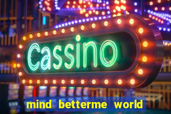 mind betterme world trauma test