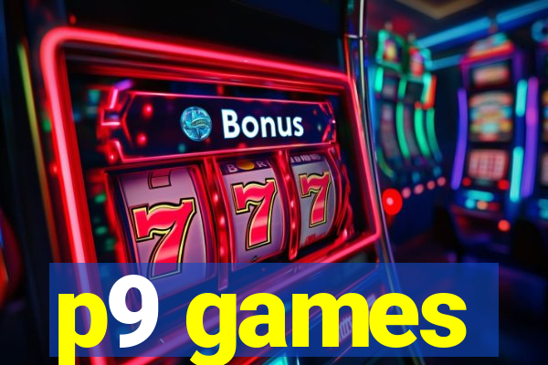 p9 games