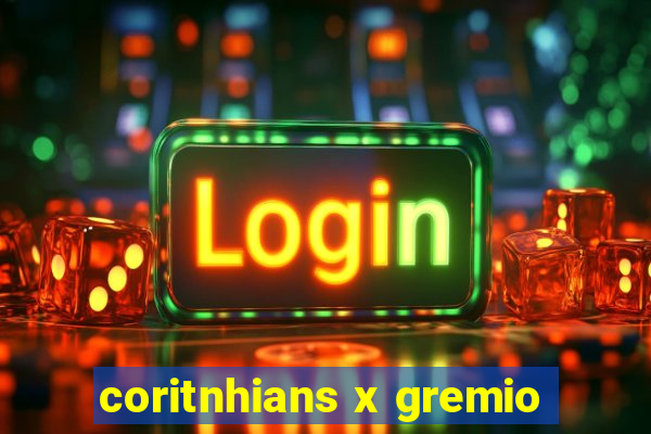 coritnhians x gremio